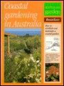 Coastal Gardening in Australia - Elliot, R. Elliot, John Patrick