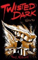 Twisted Dark, Volume 2 - Neil Gibson, Marc Olvent, Arjit Dutta Chowdhury, Atula Siriwardane, Hugo Wijngaard, Heru Prasetyo Djalal, Mark Martel, Antonio Balanquit Jr., Caspar Wijngaard, Leonardo González