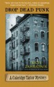 Drop Dead Punk (Coleridge Taylor Mystery) - Rich Zahradnik