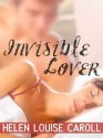 Invisible lover - Helen Louise Caroll