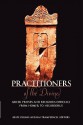 Practitioners of the Divine: Greek Priests and Religious Officials from Homer to Heliodorus - Beate Dignas, Kai Trampedach