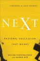 Next: Pastoral Succession That Works - William Vanderbloemen, Warren Bird