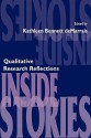 Inside Stories: Qualitative Research Reflections - Demarrais