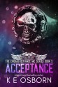 Acceptance (Chicago Defiance MC #5) by K.E. Osborn (Goodreads Author) - K.E. Osborn