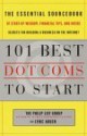 101 Best Dot-Coms: The Essential Sourcebook of Success Stories, Practical Advice, and the Hottest Ideas - The Philip Lief Group, Lynie Arden