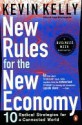 New Rules for the New Economy - Kevin Kelly