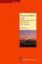 1097. Dalla prima crociata alla nascita del comune (eBook Laterza) (Italian Edition) - Franco Cardini