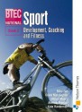 Btec National Sport: Bk. 2: Development, Coaching And Fitness - John Honeybourne, Andrew Procter, Helen Moors