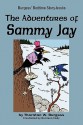 The Adventures of Sammy Jay - Thornton W. Burgess, Harrison Cady