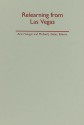 Relearning from Las Vegas - Aron Vinegar, Michael J. Golec, Ritu Bhatt, Karsten Harries, Jean-Claude Lebensztejn, John McMorrough, Katherine Smith, Dell Upton