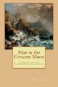 Man in the Crescent Moon - M. Kei