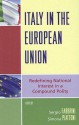 Italy in the European Union: Redefining National Interest in a Compound Polity - Sergio Fabbrini, Simona Piattoni