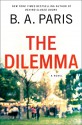  The Dilemma - B.A. Paris