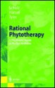 Rational Phytotherapy: A Physician's Guide to Herbal Medicine - Volker Schulz, Varro E. Tyler, Rudolf Hänsel