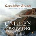 Caleb's Crossing - Geraldine Brooks, Jennifer Ehle