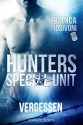 HUNTERS - Special Unit: VERGESSEN - Bianca Iosivoni