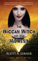 The Wiccan Witch of the Midwest (A Samuel Roberts Thriller Book 4) - Scott A. Lerner