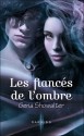 Les Fiancés de l'Ombre (La promesse interdite #2) - Gena Showalter