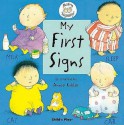 My First Signs (Sign & Sing Along) - Annie Kubler