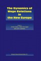 The Dynamics of Wage Relations in the New Europe - Linda Clarke, Peter de Gijsel, Jörn Janssen