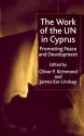 The Work of the U.N. in Cyprus: Promoting Peace and Development - Oliver P. Richmond