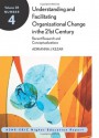 Understanding and Facilitating Organizational Change in Higher Education in the 21st Century - Adrianna Kezar