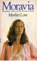 Mother Love - Alberto Moravia