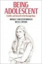 Being Adolescent: Conflict And Growth In The Teenage Years - Mihaly Csikszentmihalyi, Reed Larson