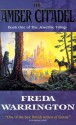 The Amber Citadel - Freda Warrington