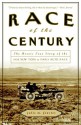 Race of the Century: The Heroic True Story of the 1908 New York to Paris Auto Race - Julie M. Fenster