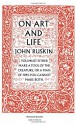 On Art and Life (Penguin Great Ideas) - John Ruskin