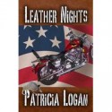 Leather Nights - Patricia Logan