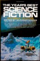 The Year's Best Science Fiction: Fifth Annual Collection - Orson Scott Card, Karen Joy Fowler, Ursula K. Le Guin, Kim Stanley Robinson, Michael Bishop, Robert Silverberg, Walter Jon Williams, Gardner R. Dozois, Gene Wolfe, Susan Palwick, Bruce Sterling, Howard Waldrop, Pat Cadigan, Pat Murphy, Bruce McAllister, Neal Barrett Jr.