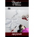 Blanket of White - Amy Grech