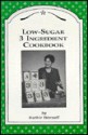 Three Ingredient Low Sugar Cookbook - Ruthie Wornall