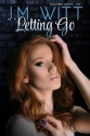 Letting Go - J.M. Witt, Michael Meadows, Book Cover by Design, Kellie Dennis at Book Cover by Design