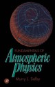 Fundamentals of Atmospheric Physics - Murry L. Salby, Renata Dmowska