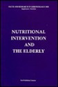 Nutritional Intervention and the Elderly - B.J. Vellas, P. Sachet, R.J. Baumgartner