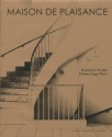 Rosemarie Trockel & Paloma Varga Weisz: Maison de Plaisance - Markus Heinzelmann, Stefanie Kreuzer