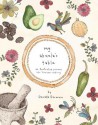 My Abuela's Table: An Illustrated Journey into Mexican Cooking - Daniella Germain