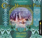 City of Heavenly Fire: Chroniken der Unterwelt 6. - Andrea Sawatzki, Dicky Hank, Cassandra Clare