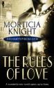 The Rules of Love - Morticia Knight