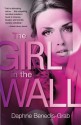 The Girl in the Wall - Daphne Benedis-Grab