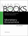 Handbook of Monetary Economics, Volume 3B, Volume 3B - Benjamin M. Friedman, Michael Woodford