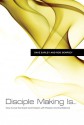 Disciple Making Is . . .: How to Live the Great Commission with Passion and Confidence - Dave Earley, Rod Dempsey