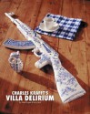 Charles Krafft's Villa Delirium - Mike McGee, Larry Reid, Larry McGee, Reid McGee