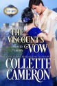 The Viscount's Vow - Collette Cameron