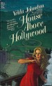 House Above Hollywood - Velda Johnston