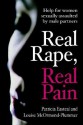 Real Rape, Real Pain: Help for Women Sexually Assaulted by Male Partners - Patricia Easteal, L. McOrmond-Plummer, Louise McOrmond-Plummer