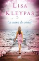 La cueva de cristal - Lisa Kleypas